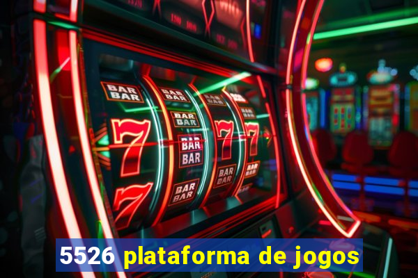 5526 plataforma de jogos